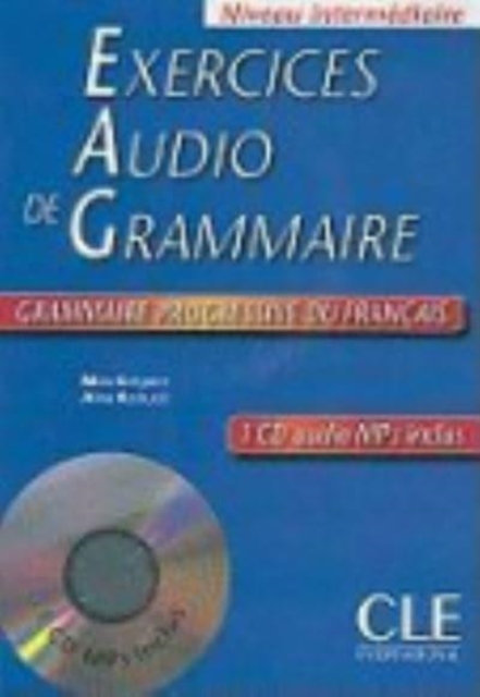 Exercices audio de la grammaire progressive du francais - Niveau intermediaire A2/B1 + CD