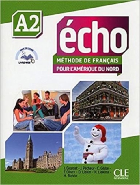 Echo: pour l'Amerique du Nord A2 - Livre de l'eleve + DVD