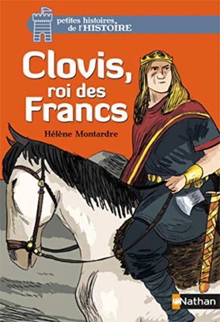 Clovis, Roi des Francs