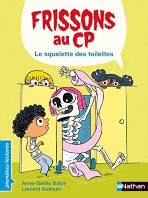 Frissons au CP/Le squelette des toilettes