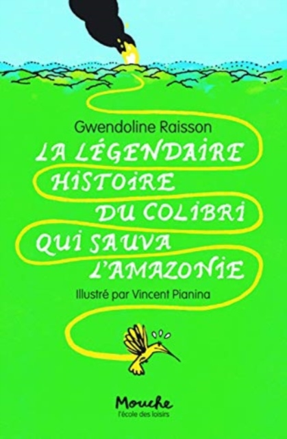 La legendaire histoire du colibri qui sauva l'Amazone
