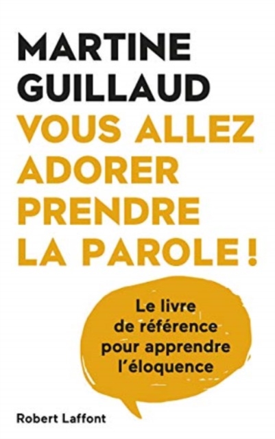 Vous allez adorer prendre la parole!