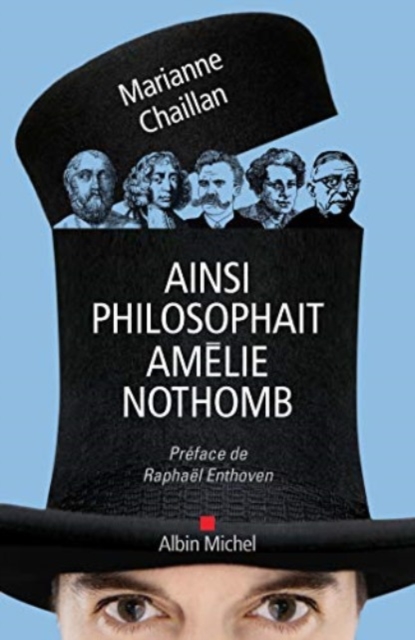 Ainsi philosophait Amelie Nothomb