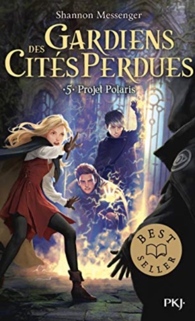 GARDIENS DES CITES PERDUES - TOME 5 PROJET POLARIS