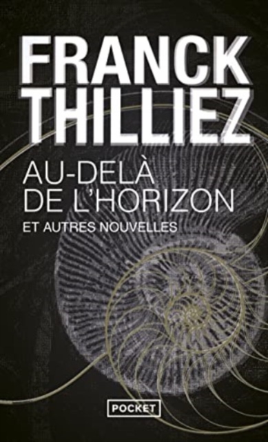 Au dela de l'horizon et autres nouvelles