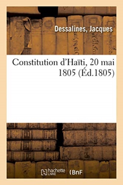 Constitution d'Haiti, 20 Mai 1805