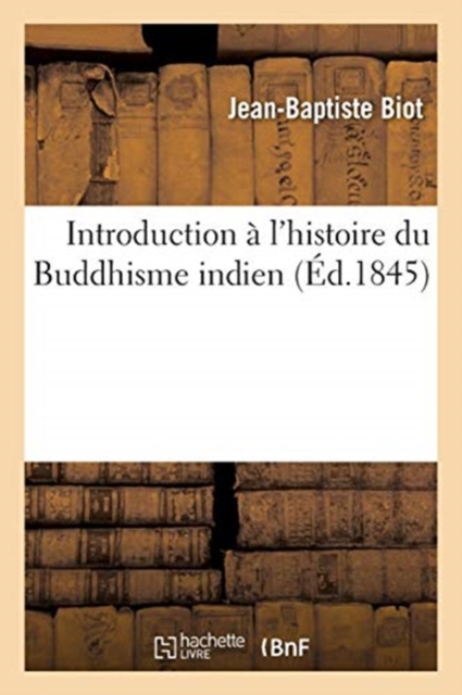 Introduction A l'Histoire Du Buddhisme Indien