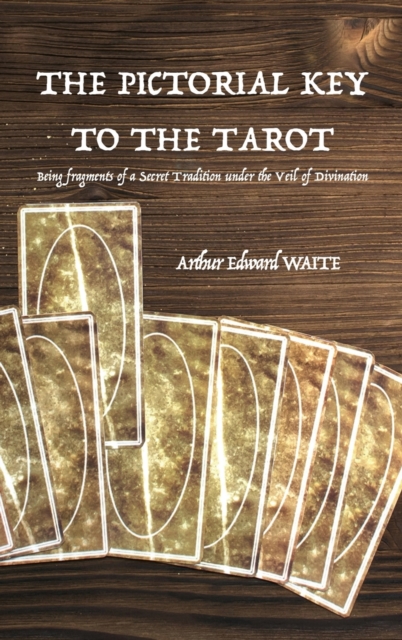 Pictorial Key to the Tarot