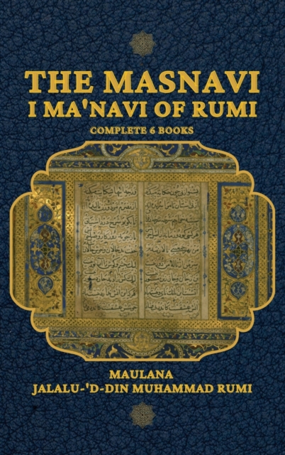Masnavi I Ma'navi of Rumi