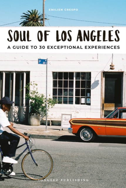 Soul of Los Angeles Guide