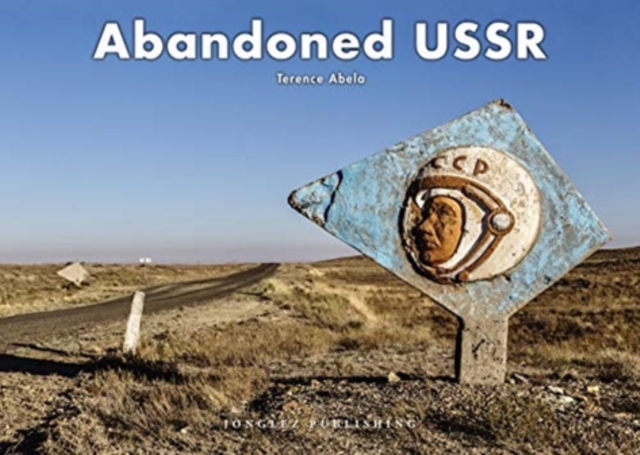 Abandoned USSR