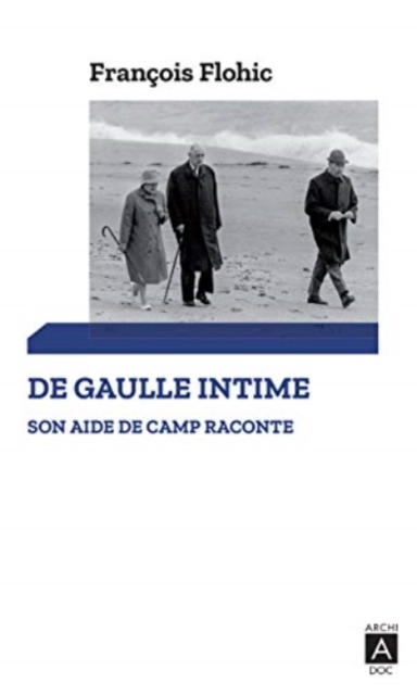 De Gaulle intime