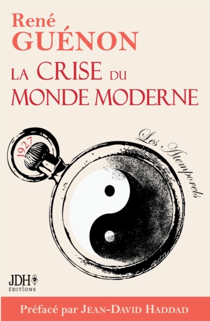 crise du monde moderne de Rene Guenon