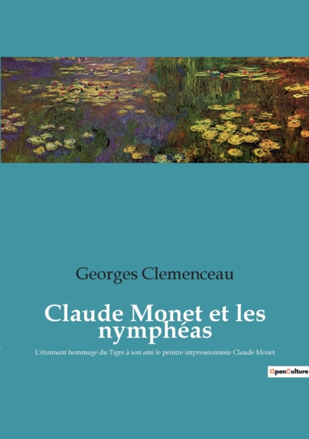 Claude Monet et les nympheas