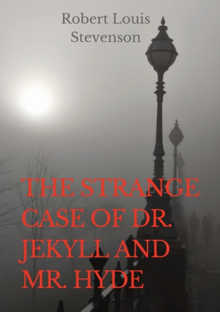 Strange Case of Dr. Jekyll and Mr. Hyde