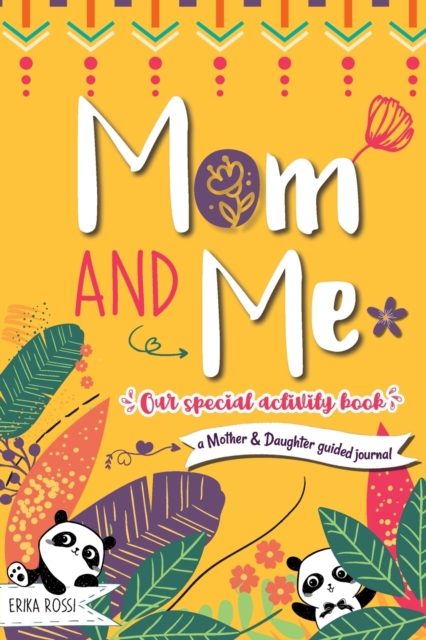 Mom and Me - Our Special Activity Book