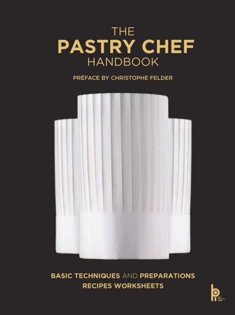 Pastry Chef Handbook (Revised Edition)