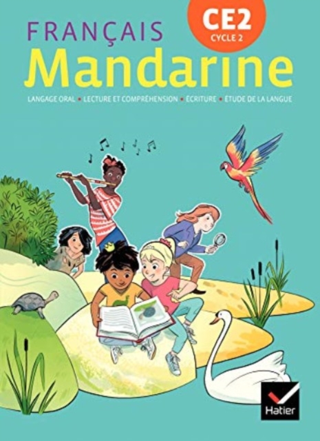 Mandarine CE2 - Livre de l'eleve 2018 Ed.