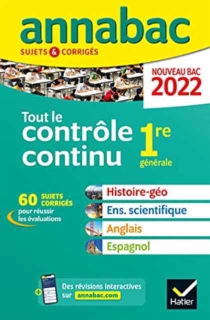Annales du BAC Annabac 2022 Tout le controle contin 1re generale