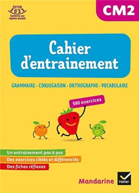 Mandarine CM2 - Cahier d'entrainement - grammaire - conjugaision