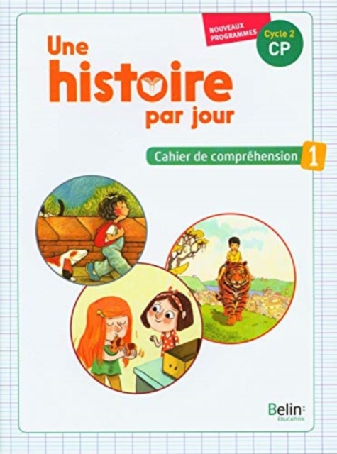 Une histoire par jour/Cahier 1