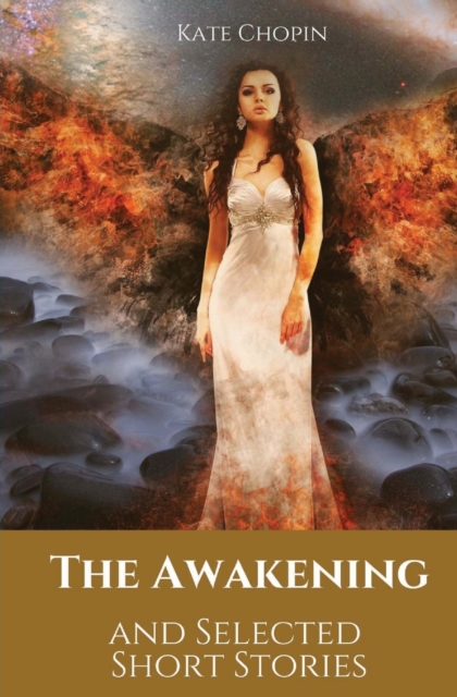 Awakening and Selected Short Stories