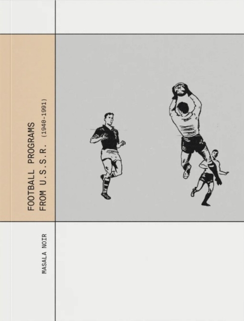 Football Programs From USSR 1940 - 1991