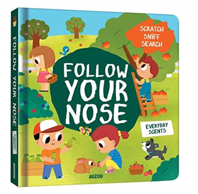 Follow Your Nose, Everyday Scents (A Scratch-and-Sniff Book)