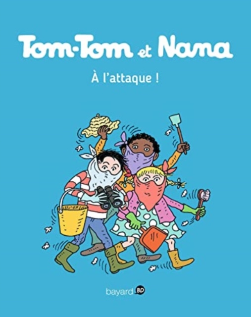 Tom-Tom et Nana/A l'attaque