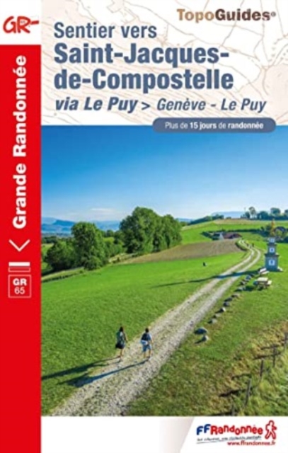 Sentier vers Saint-Jacques-de-Compostelle via Geneve - Le Puy GR65