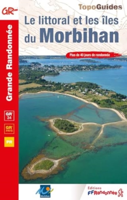 Le littoral & les iles du Morbihan GR34/GRP