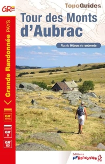 Tour des Monts d'Aubrac GR6/60/GRP