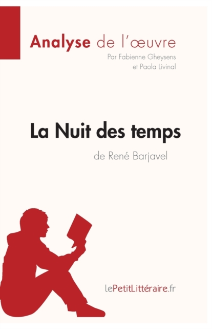 Nuit des temps de Rene Barjavel (Analyse de l'oeuvre)