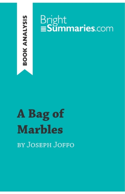 Bag of Marbles by Joseph Joffo (Book Analysis)