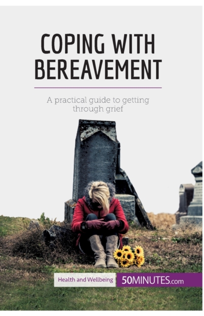 Coping with Bereavement