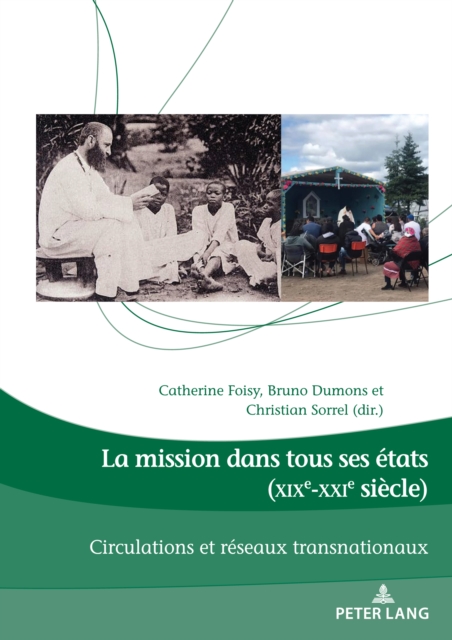 La Mission Dans Tous Ses Etats (Xixe-Xxie Siecle)