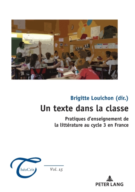 texte dans la classe; Pratiques d'enseignement de la litterature au cycle 3 en France
