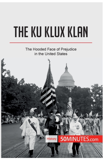 The Ku Klux Klan