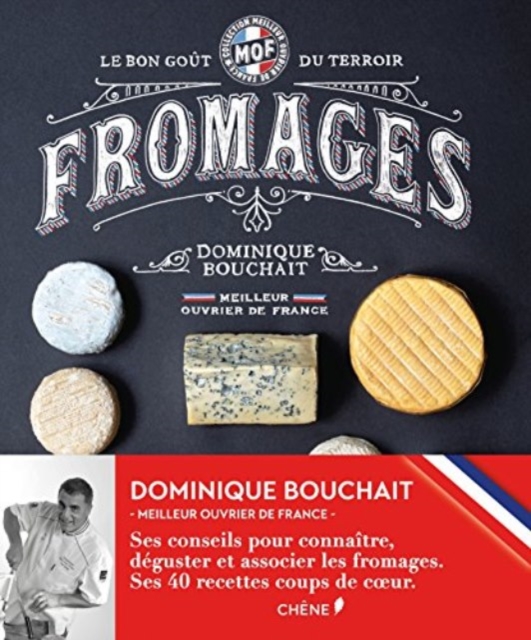 Meilleurs Ouvriers De France - Fromages - Le GoA»t Des Terroirs