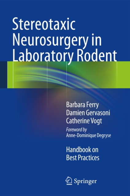 Stereotaxic Neurosurgery in Laboratory Rodent