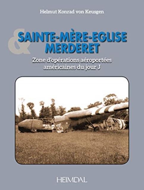 Sainte-MeRe-EGlise & Merderet