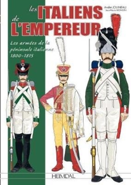 Les Italiens De L'Empereur