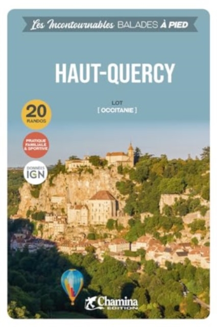 Haut-Quercy a pied 20 rando Lot - Occitanie