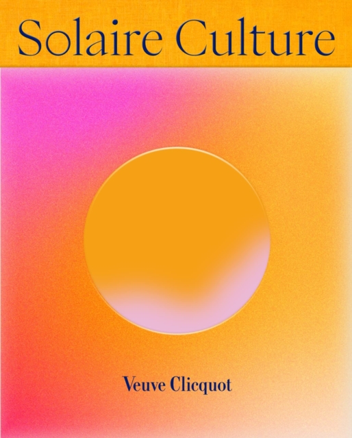 Veuve Clicquot Solaire Culture