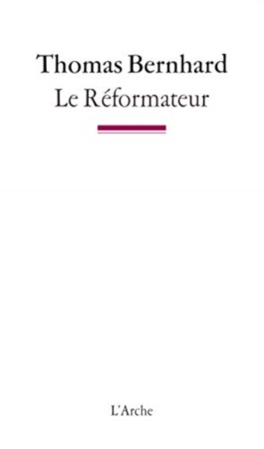 Le reformateur