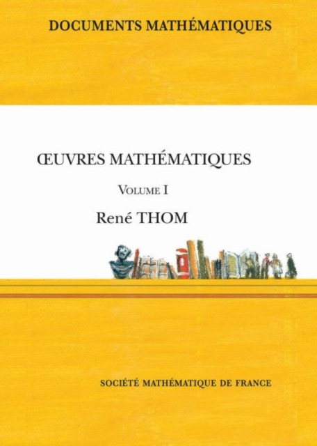 OEuvres Mathematiques, Volume I