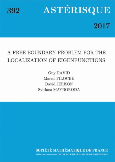 Free Boundary Problem for the Localization of Eigenfunctions