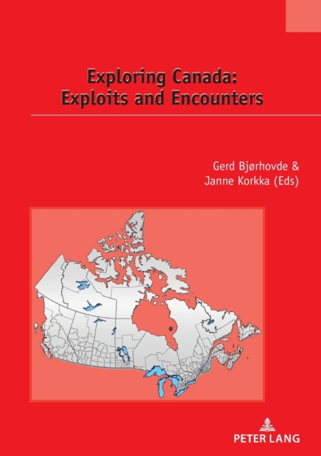 Exploring Canada: Exploits and Encounters