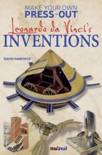 Make Your Own Press-Out:  Leonardo Da Vinci's Inventions