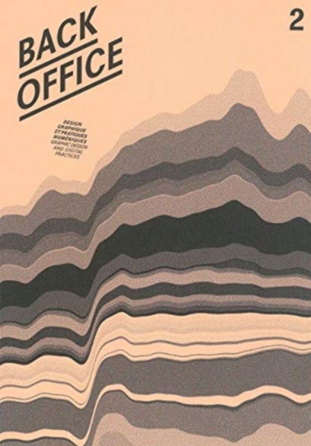 Back Office 2 Graphic Design And Digital Practices
